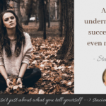 negative self talk isn't just about what you tell yourself