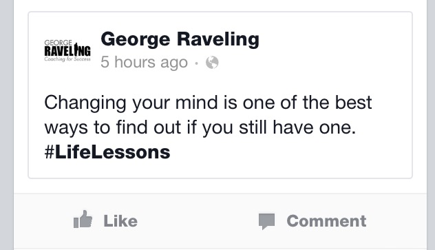 changing your mind quote by coach george raveling