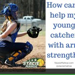 young catcher arm strength tips