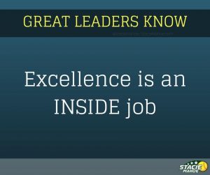 excellence is an inside job