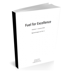 Fuel for Excellence - Volume I