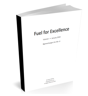 Fuel for Excellence - Volume I