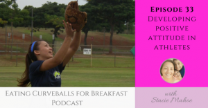 Episode 33: How to develop positive attitude and body language in athletes
