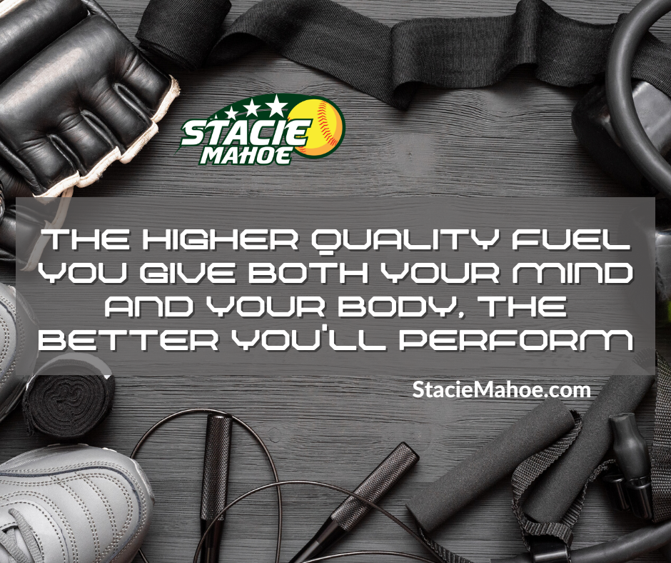 the higher quality fuel you give both your mind and your body, the better you'll perform - Stacie Mahoe
